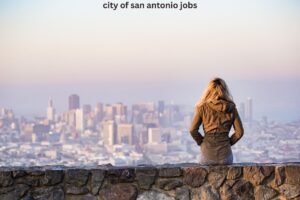 ​city of san antonio jobs